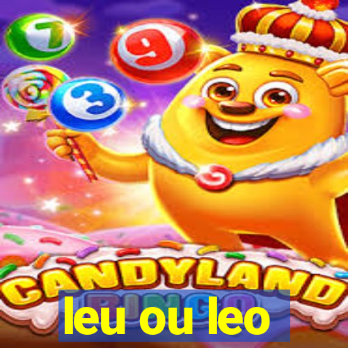 leu ou leo